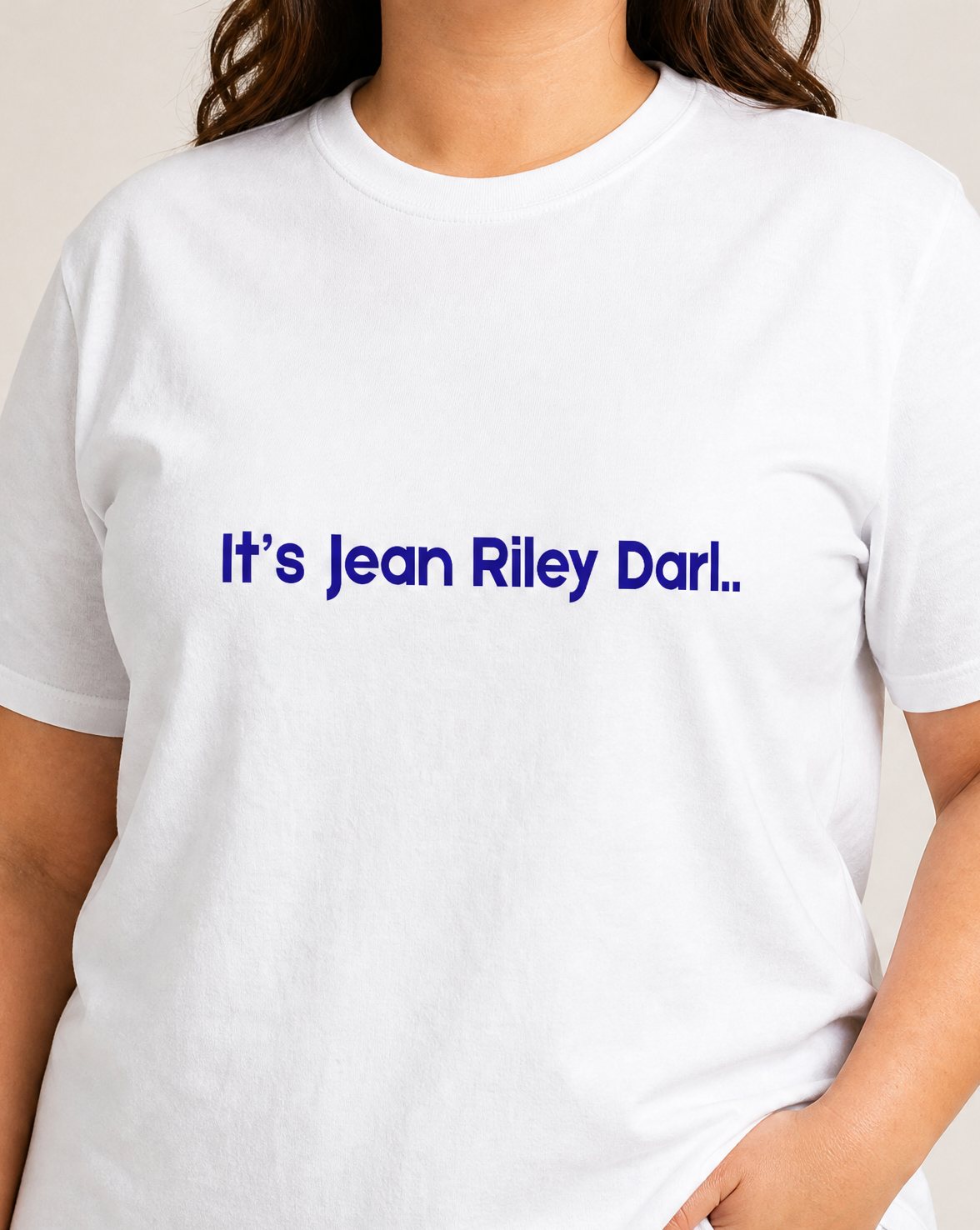 It's Jean Riley Darl Tee