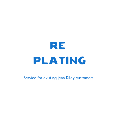 Re-Plating service. - Jean Riley
